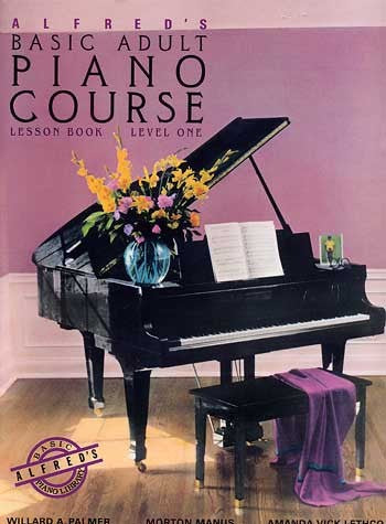 Alfred's Basic Adult Piano Course Lesson Book Level 1 by Alfred